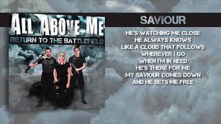 Miniatura de vídeo de "All Above Me - Saviour (w/Lyrics)"