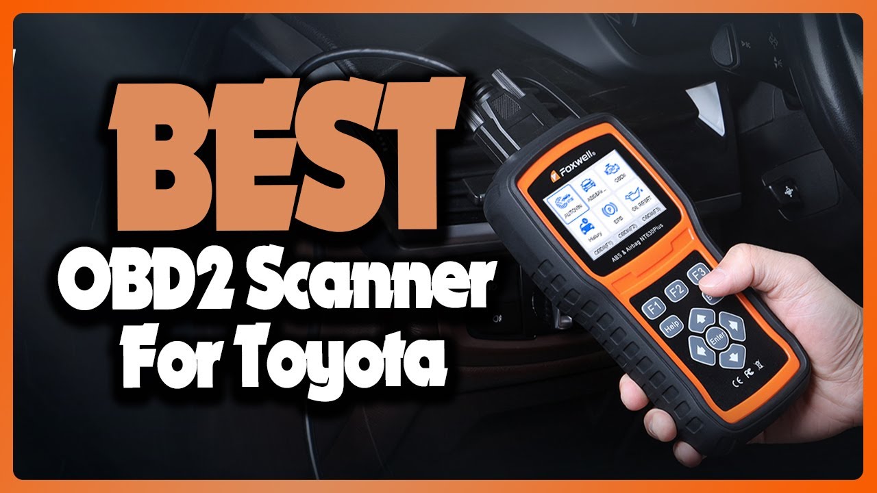 Top 5: Best OBD2 Scanner for Toyota In 2025 [ Top Picks for Accurate ...