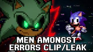 Men Amongst Errors Clip/Leak