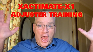 Xactimate X1 training 1---Daniel the Adjuster