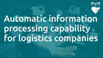 Automatic Information Processing In SupplyChain | A Real Use Case Of A Logistics Provider