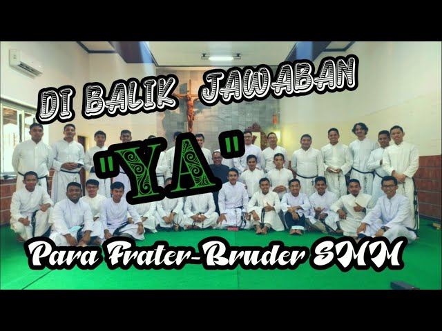 DI BALIK JAWABAN YA  FRATER-BRUDER SMM class=