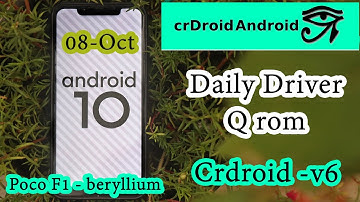 CrDroid 6.0 - OFFICIAL | Android 10.Updated: 08-Oct-2019  pocoF1