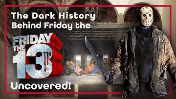 The Curse of Friday the 13th: Why This Day is Considered Unlucky