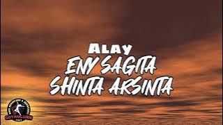 Eny Sagita Ft. Shinta Arsinta - Alay (Lirik)