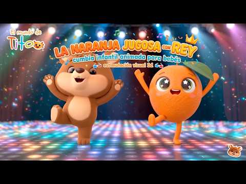 ¡A bailar con la naranja jugosa! | Cumbia infantil para niños 🐻🍊