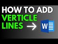 How To Add Vertical Lines in Microsoft Word