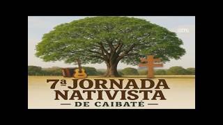 7ª Jornada Nativista – Última Noite