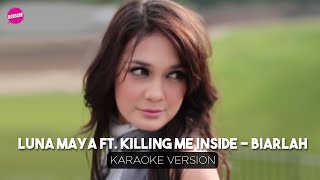 Luna Maya - Biarlah (Karaoke Version)