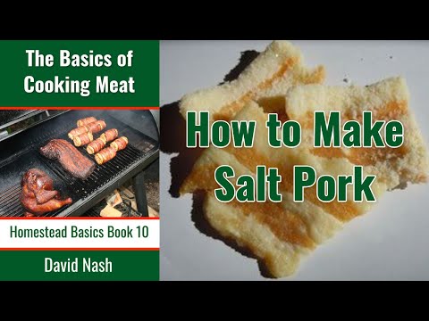How to Make The Best Salt Pork 