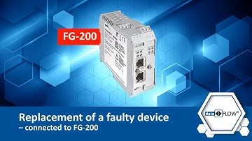Replacement of a faulty device - connected to FG-200