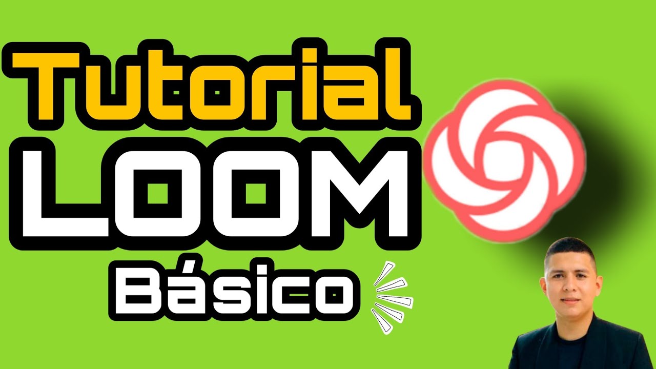 Tutorial Loom Básico - YouTube