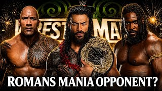 ROMAN REIGNS WRESTLEMANIA OPPONENT