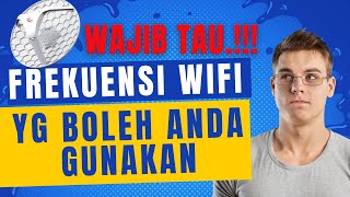 WAJIB TAU, Frekuensi WIFI Yang boleh digunakan