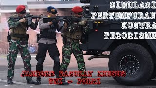 Jambore Pasukan Khusus TNI-POLRI | Simulasi Pertempuran Kontra Terorisme | Hari ARMADA 2021