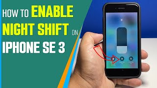 How To Enable or Disable Night Shift On iPhone SE 3