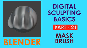 MASK BRUSH - Digital Sculpting Basics Tutorial in Blender - Part 21
