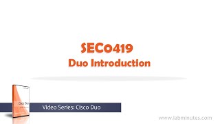LabMinutes# SEC0419 - Duo Introduction