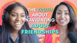 467: Let's Get Real About Navigating Female Friendships As An Adult with Danielle Bayard Jackson