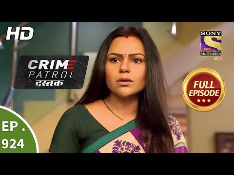 Crime Patrol Dastak – Ep 924 – Full Episode – 3rd December, 2018