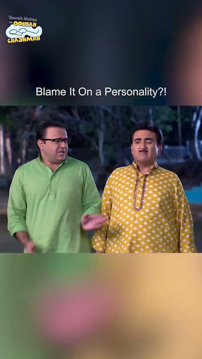 Blame It On a Personality. #tmkoc #babitaji #gokuldhamsociety #tarakmehta
