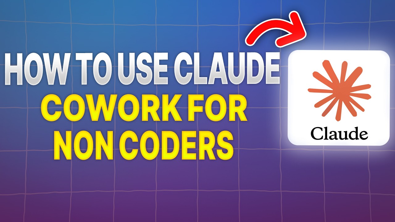 How to Use Claude Cowork for Non-Coders (2026) - YouTube