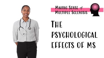 The Psychological Impact of MS