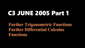 C3 2005 June (Part1 Q1,2,3)