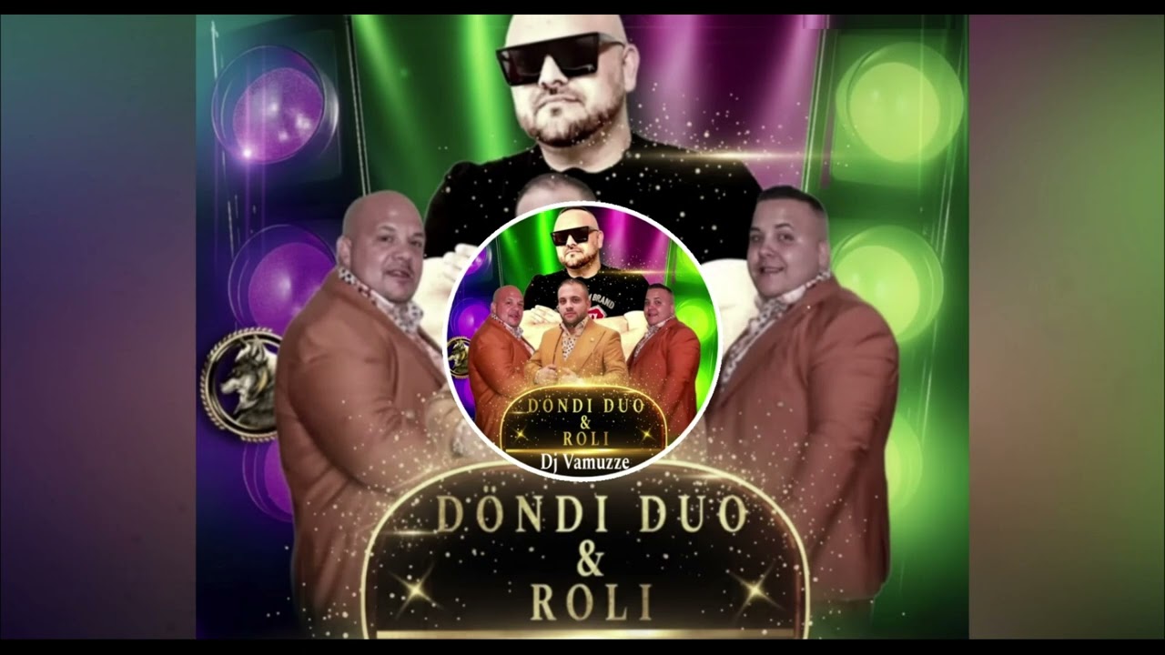 Döndi Duó és Roli - Nagy Mulatós Mix 3. (Mixed BY : Vamuzze) VOL3.