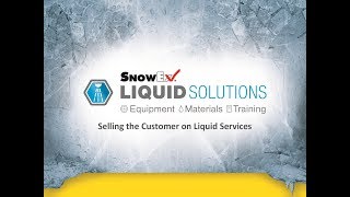 Selling the Customer on Liquid Services