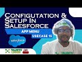 App Menu in Salesforce | Complete Guide for Beginners | UseCase 15