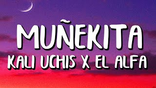 Kali Uchis x El Alfa x JT - Muñekita (Letra/Lyrics)