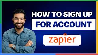 How to sign up for a Zapier account[2026 Full Guide]