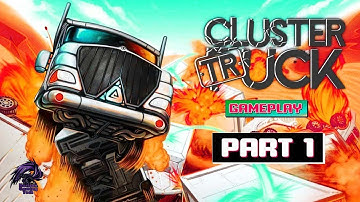 Cluster Truck Part 1 - HorizonGamingTech