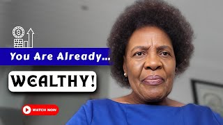 YOU ARE WEALTHY This Will Change How You See Money Forever