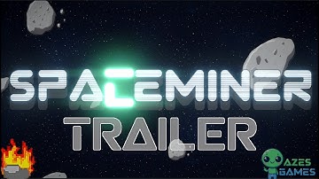 SpaceMiner Trailer (old version)