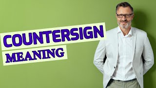 Countersign | Meaning of countersign