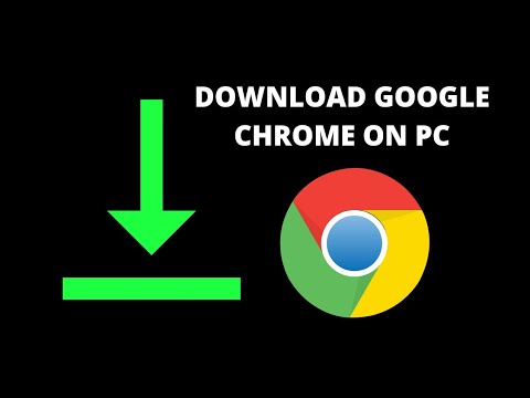 Video How to Download/Install chrome on your PC. - youtube