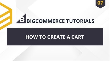 BigCommerce API | Lesson #7: How To Create A Cart