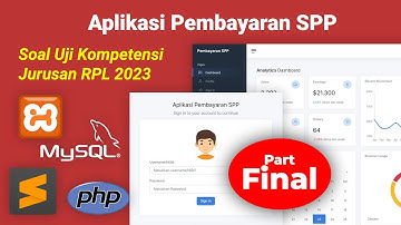 Aplikasi Pembayaran SPP | UKK RPL 2023 | Procedure, Function, Trigger, Commit, Rollback (Part Final)