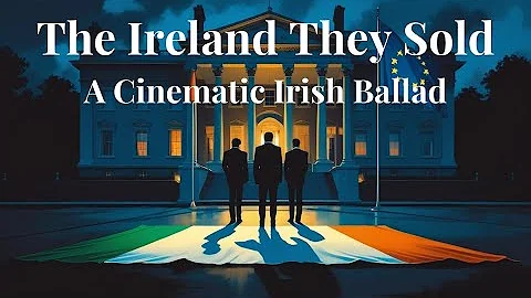 The Ireland They Sold Cinematic | Irish Protest Ballad About The State Of Ireland