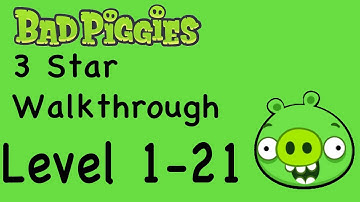 Bad Piggies - Level 1-21 3 Star Walkthrough Ground Hog Day | WikiGameGuides