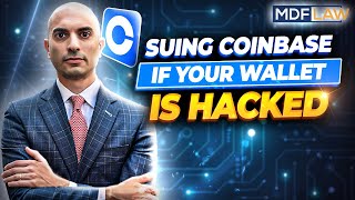 How to Sue Coinbase if Cypro Was Hacked from Your Wallet by a Crypto Attorney