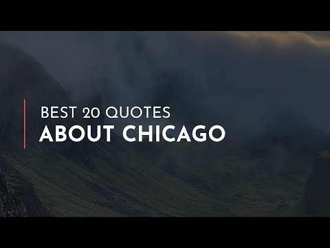 best-20-quotes-about-chicago-/-famous-quotes-/-success-quotes-/-quotes-for-lovers