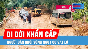Hà Giang: Di dời khẩn cấp người dân khỏi vùng nguy cơ sạt lở