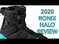 2020 Ronix Halo Wakeboard Binding Review
