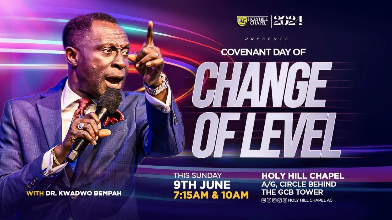 how-to-change-level-in-glory-dr-kwadwo-bempah-9th-june-2024-youtube