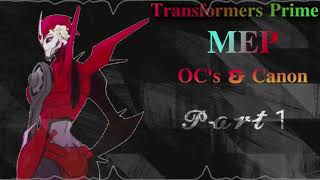 Transformers Prime MEP - Ocs & Canon [OPEN]