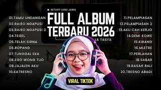 SETLIST LAGU JAWA TERBARU - FULL ALBUM LA TASYA - TAMU UNDANGAN