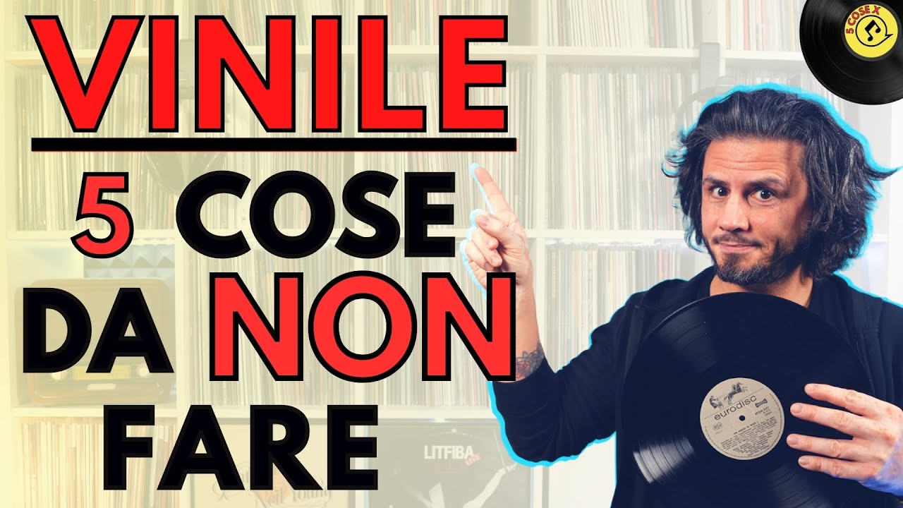 5 COSE da NON FARE con la tua collezione di VINILI ► Vinyl for dummies ► #VINYLCARE
